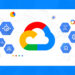 Google Cloud Teknolojileri